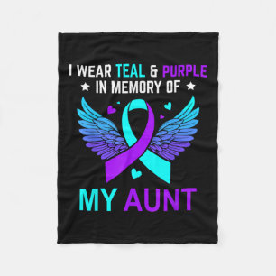 I Wear Teal &amp; Purple In Memory Of My Aunt Suic Fleece Blanket