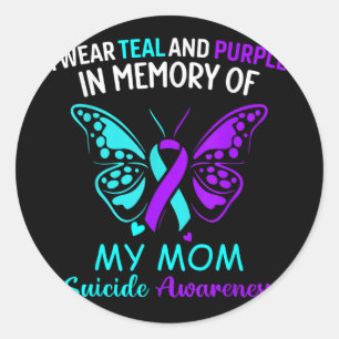 I Wear Teal &amp; Purple In Memory Of My Mum Suici Classic Round Sticker