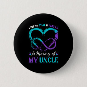I Wear Teal & Purple In Memory Of My Uncle 6 Cm Round Badge