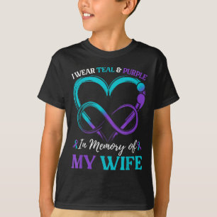 I Wear Teal & Purple In Memory Of My Wife T-Shirt