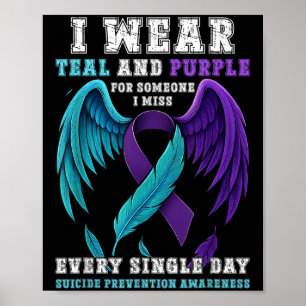 I Wear Teal & Purple Ribbon Suicide Prevention Poster