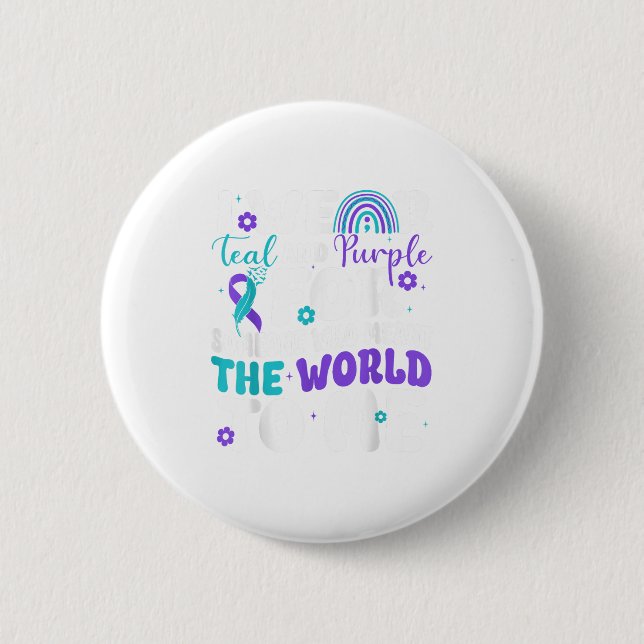 I Wear Teal &amp; Purple Suicide Prevention Awaren 6 Cm Round Badge (Front)