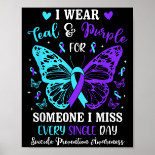I Wear Teal & Purple Suicide Prevention Awaren Poster