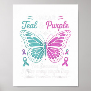 I Wear Teal & Purple Suicide Prevention Awaren Poster