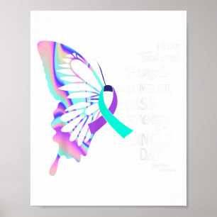 I Wear Teal &amp; Purple Suicide Prevention Awaren Poster