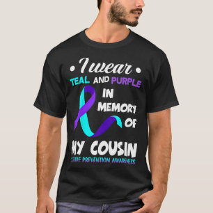 I Wear Teal And Purple Cousin Suicide Prevention A T-Shirt