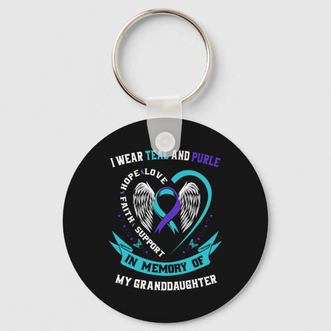 I Wear Teal And Purple For Granddaughter Suicide A Key Ring (Front)