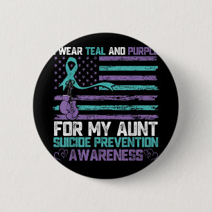 I Wear Teal And Purple For My Aunt Suicide Awarene 6 Cm Round Badge