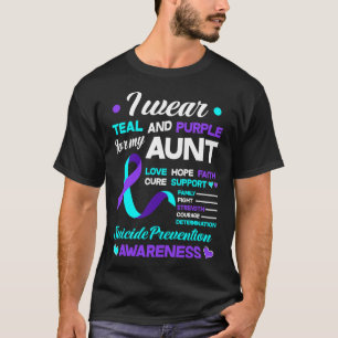 I Wear Teal and Purple For My Aunt Suicide Prevent T-Shirt