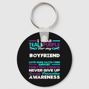 I Wear Teal And Purple For My Boyfriend Awareness Key Ring