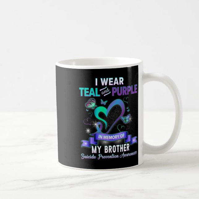 I Wear Teal And Purple For My Brother Suicide Prev Coffee Mug (Right)