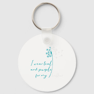 I Wear Teal And Purple For My Brother Suicide Prev Key Ring