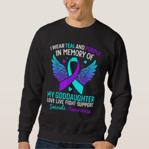 I Wear Teal And Purple For My Goddaughter Suicide Sweatshirt