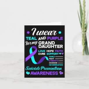 I Wear Teal And Purple For My Grandaughter Suicide Card