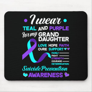 I Wear Teal and Purple For My Grandaughter Suicide Mouse Pad