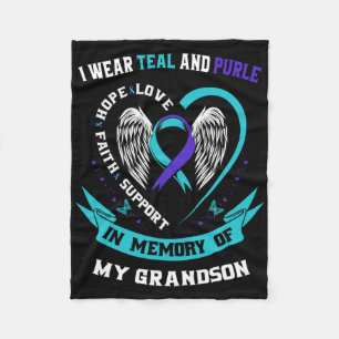 I Wear Teal And Purple For My Grandson Suicide Awa Fleece Blanket