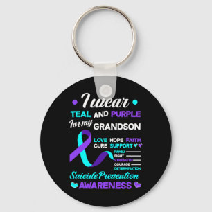 I Wear Teal and Purple For My Grandson Suicide Pre Key Ring