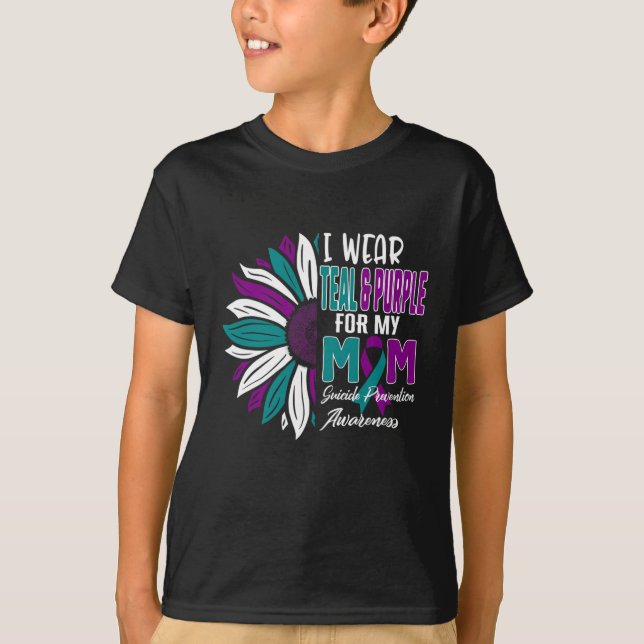 I Wear Teal and Purple For My MOM Suicide Preventi T-Shirt (Front)
