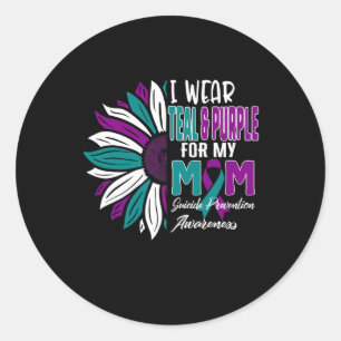 I Wear Teal And Purple For My Mum Suicide Preventi Classic Round Sticker