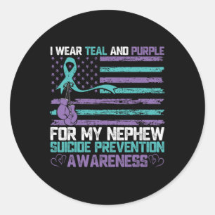 I Wear Teal And Purple For My Nephew Suicide Preve Classic Round Sticker