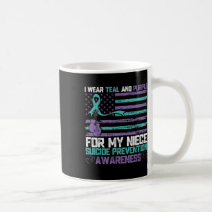 I Wear Teal And Purple For My Niece Suicide Preven Coffee Mug