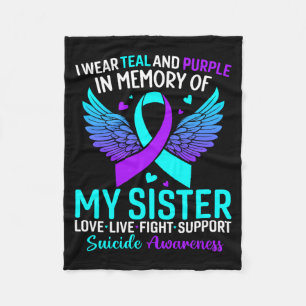 I Wear Teal And Purple For My Sister Prevention Fleece Blanket