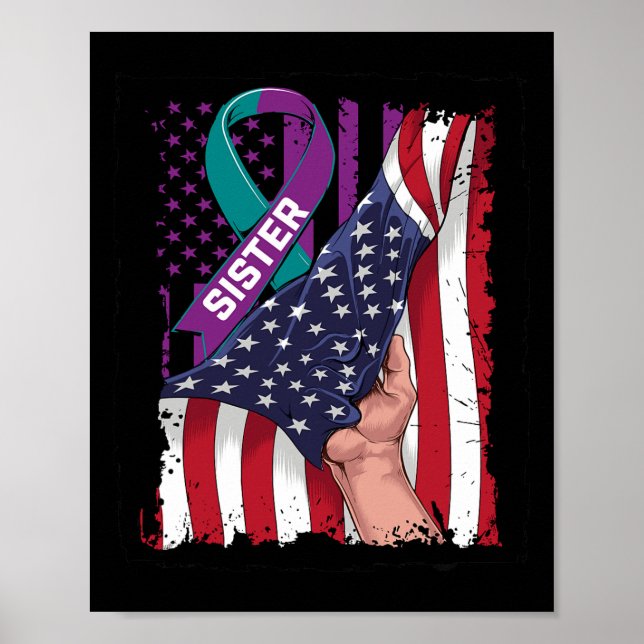 I Wear Teal And Purple For My Sister Suicide Aware Poster (Front)