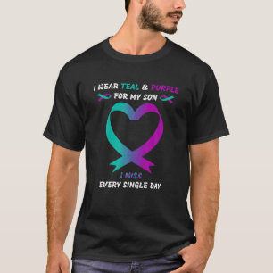 I Wear Teal And Purple For My Son I Miss Every Sin T-Shirt