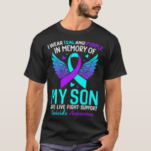 I Wear Teal And Purple For My Son Prevention T-Shirt