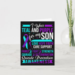 I Wear Teal And Purple For My Son Suicide Preventi Card