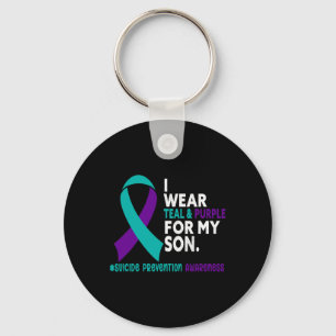 I Wear Teal And Purple For My Son Suicide Preventi Key Ring