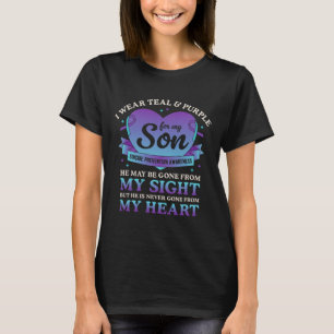 I Wear Teal And Purple For My Son Suicide Preventi T-Shirt