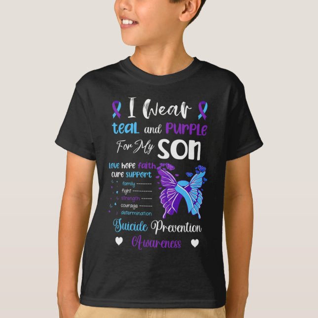 I Wear Teal and Purple For My Son Suicide Preventi T-Shirt (Front)