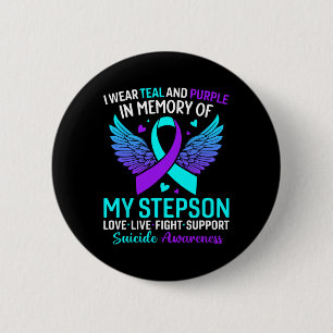 I Wear Teal And Purple For My Stepson Suicide Prev 6 Cm Round Badge