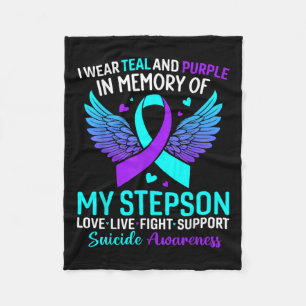 I Wear Teal And Purple For My Stepson Suicide Prev Fleece Blanket