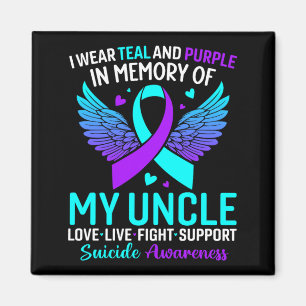 I Wear Teal And Purple For My Uncle Prevention Magnet