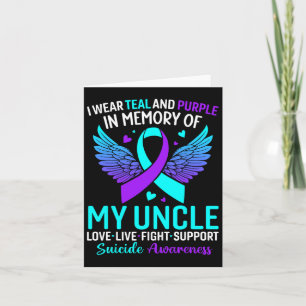 I Wear Teal And Purple For My Uncle Suicide Preven Card