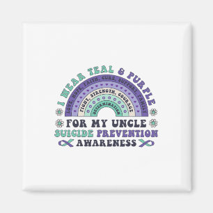 I Wear Teal And Purple For My Uncle Suicide Preven Magnet