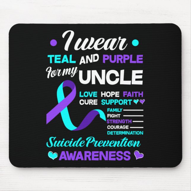 I Wear Teal and Purple For My Uncle Suicide Preven Mouse Pad (Front)