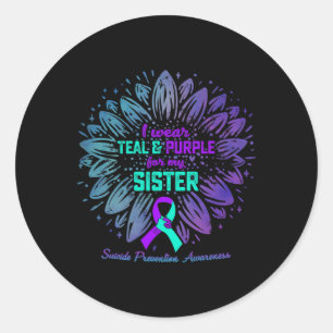 I Wear Teal And Purple For Sister Suicide Preventi Classic Round Sticker