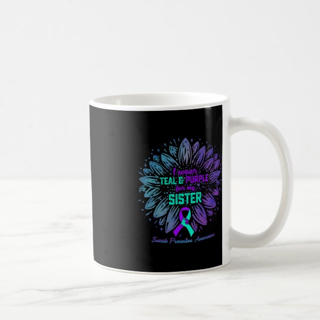 I Wear Teal and Purple For Sister Suicide Preventi Coffee Mug (Right)