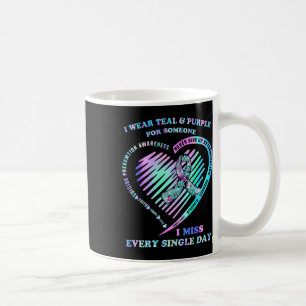 I Wear Teal And Purple For Someone I Miss Every Si Coffee Mug