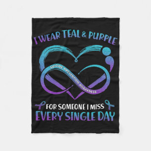 I Wear Teal And Purple For Someone I Miss Every Si Fleece Blanket
