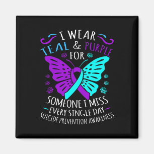 I Wear Teal And Purple For Someone I Miss Every Si Magnet