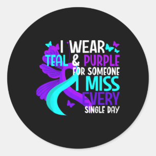 I Wear Teal And Purple For Someone I Miss Suicide Classic Round Sticker