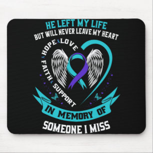 I Wear Teal And Purple For Someone I Miss Suicide Mouse Pad