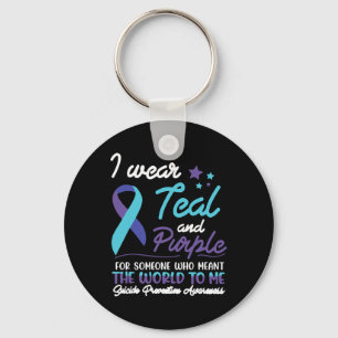 I Wear Teal And Purple For Someone Who Meant The W Key Ring