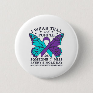I Wear Teal And Purple For Suicide Prevention Awar 6 Cm Round Badge