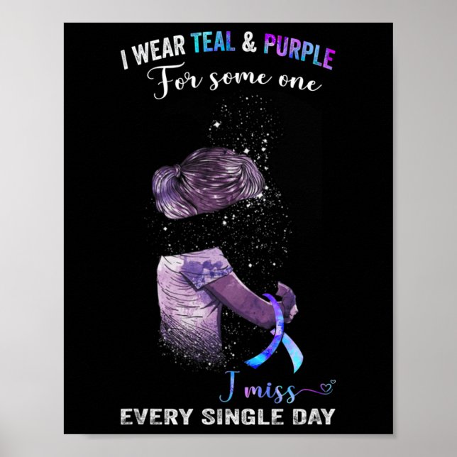 I Wear Teal And Purple For Suicide Prevention Awar Poster (Front)