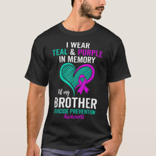 I Wear Teal And Purple In Memory Of My Brother Men T-Shirt